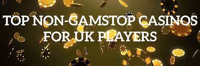 Discovering Casinos Not Registered on Gamstop