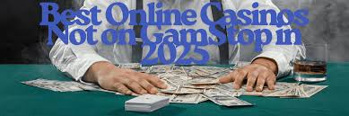 The Rise of UK Casinos Not on Gamstop