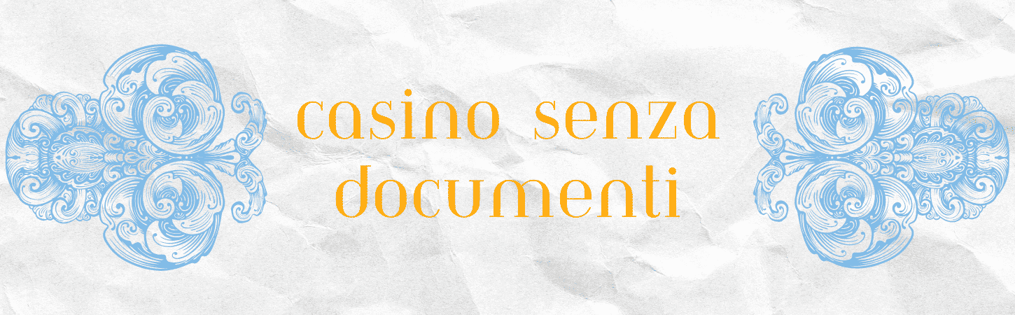 Bonus Casino Senza Documento Guida Completa ai Vantaggi