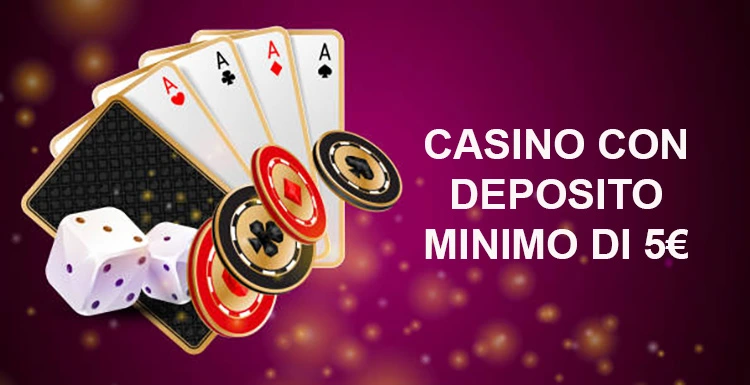 Deposito Minimo di 5 Euro nei Casinò Vantaggi e Opportunità Deposito Minimo di 5 Euro nei Casinò Vantaggi e Opportunità