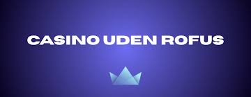 Gambling uden Rufus En Ny Tidsalder for Spil 683016550