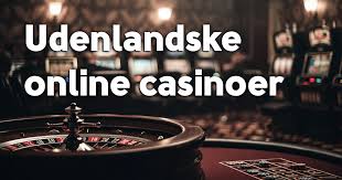 Udenlandske Casino Score Din Guide til De Bedste Online Casinoer