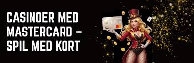 Mastercard Casino Sikkerhedsforanstaltninger og Fordele Mastercard Casino Sikkerhedsforanstaltninger og Fordele