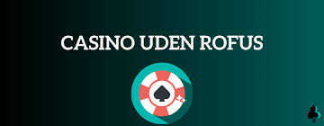 Oplev Spil Uden Rufus - Den Nye Digital Underholdning Oplev Spil Uden Rufus - Den Nye Digital Underholdning