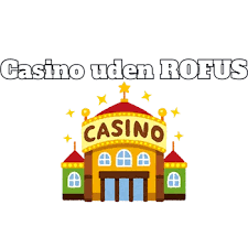 PayPal Casino Uden Rufus Fordele og Ulemper